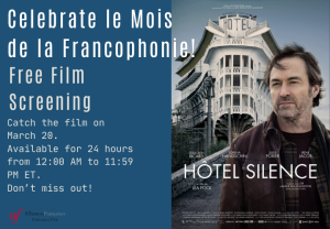 Celebrate le Mois de la Francophonie: Hôtel Silence