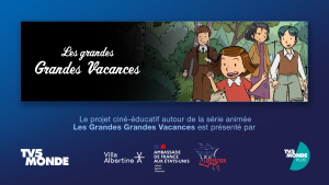 Projet ciné-éducatif autour de la série Les Grandes Grandes Vacances